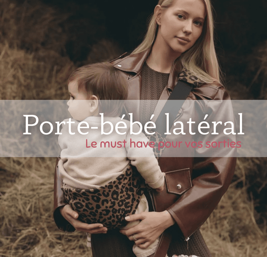 Le Porte-Bébé Latéral, un incontournable pour vos aventures familiales - KIDEE